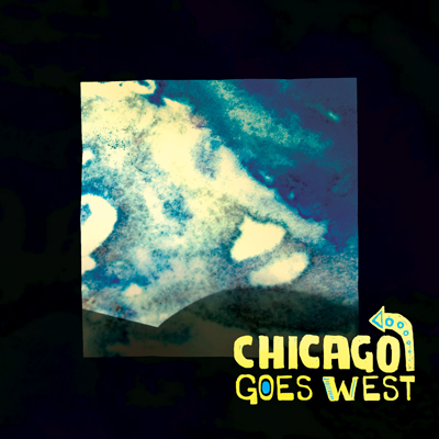 Chicago Goes West 