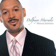 Delfeayo Marsalis - Minions Dominion